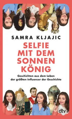 Kljajic |  Selfie mit dem Sonnenkönig | Buch |  Sack Fachmedien