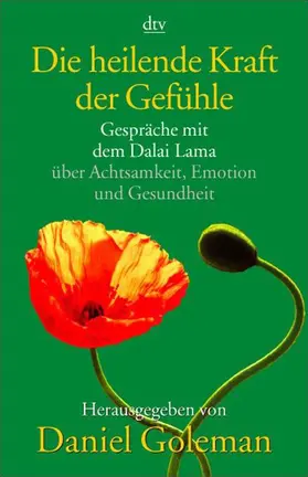 Goleman |  Die heilende Kraft der Gefühle | Buch |  Sack Fachmedien