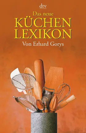 Gorys |  Das neue Küchenlexikon | Buch |  Sack Fachmedien