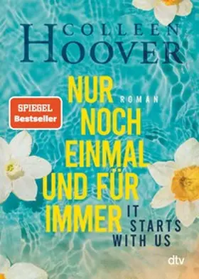 Hoover | It starts with us – Nur noch einmal und für immer | E-Book | sack.de