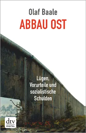 Baale |  Abbau Ost | eBook | Sack Fachmedien