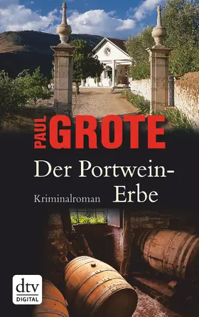 Grote | Der Portwein-Erbe | E-Book | www.sack.de
