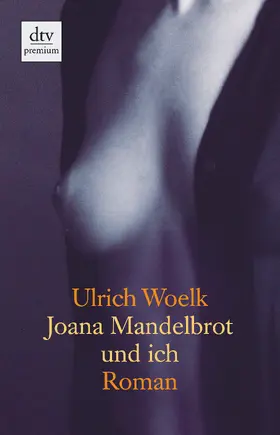 Woelk |  Joana Mandelbrot und ich | eBook | Sack Fachmedien