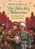 Morgenroth |  Der Sohn des Alchemisten | eBook | Sack Fachmedien