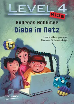 Schlüter |  Level 4 Kids - Diebe im Netz | eBook | Sack Fachmedien