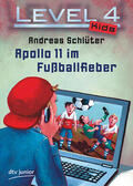 Schlüter |  Level 4 Kids - Apollo 11 im Fußballfieber | eBook | Sack Fachmedien