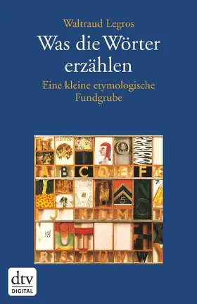 Legros |  Was die Wörter erzählen | eBook | Sack Fachmedien