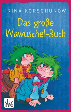 Korschunow |  Das große Wawuschel-Buch | eBook | Sack Fachmedien