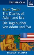 Twain / Nohl |  The Diaries of Adam and Eve  Die Tagebücher von Adam und Eva | eBook | Sack Fachmedien