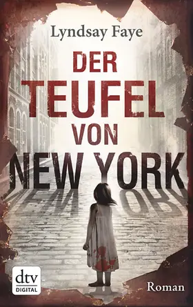 Faye |  Der Teufel von New York | eBook | Sack Fachmedien