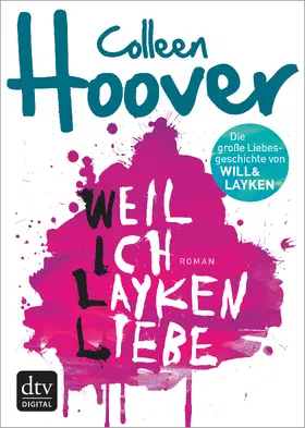 Hoover |  Weil ich Layken liebe | eBook | Sack Fachmedien