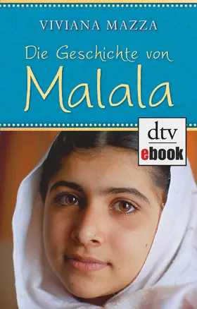 Mazza |  Die Geschichte von Malala | eBook | Sack Fachmedien