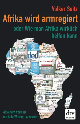 Seitz |  Afrika wird armregiert oder Wie man Afrika wirklich helfen kann | eBook | Sack Fachmedien