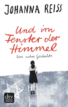 Reiss |  Und im Fenster der Himmel Eine wahre Geschichte | eBook | Sack Fachmedien