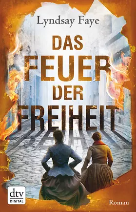Faye |  Das Feuer der Freiheit | eBook | Sack Fachmedien