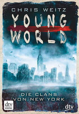 Weitz |  Young World - Die Clans von New York | eBook | Sack Fachmedien
