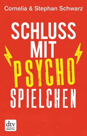Schwarz |  Schluss mit Psychospielchen | eBook | Sack Fachmedien