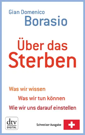Borasio |  Über das Sterben | eBook | Sack Fachmedien