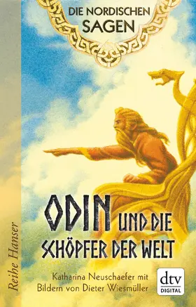 Neuschaefer |  Die Nordischen Sagen. Odin und die Schöpfer der Welt | eBook | Sack Fachmedien