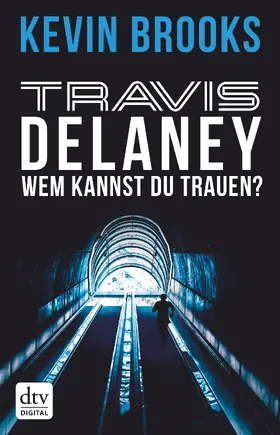 Brooks |  Travis Delaney - Wem kannst du trauen? | eBook | Sack Fachmedien