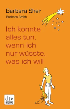 Sher |  Ich könnte alles tun, wenn ich nur wüsste, was ich will | eBook | Sack Fachmedien