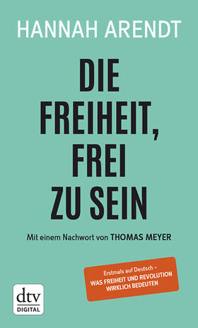 Arendt |  Die Freiheit, frei zu sein | eBook | Sack Fachmedien