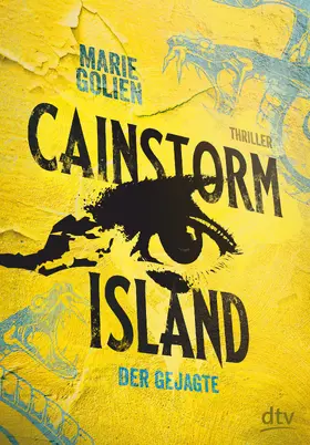 Golien | Cainstorm Island – Der Gejagte | E-Book | sack.de