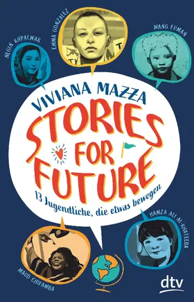 Mazza |  Stories for Future – 13 Jugendliche, die etwas bewegen | eBook | Sack Fachmedien
