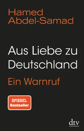 Abdel-Samad |  Aus Liebe zu Deutschland | eBook | Sack Fachmedien