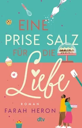 Heron |  Eine Prise Salz für die Liebe | eBook | Sack Fachmedien
