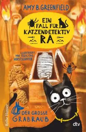 Greenfield | Ein Fall für Katzendetektiv Ra Der große Grabraub | E-Book | www.sack.de