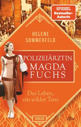 Sommerfeld | Polizeiärztin Magda Fuchs – Das Leben, ein wilder Tanz | E-Book | sack.de
