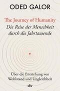 Galor |  The Journey of Humanity – Die Reise der Menschheit durch die Jahrtausende | eBook | Sack Fachmedien