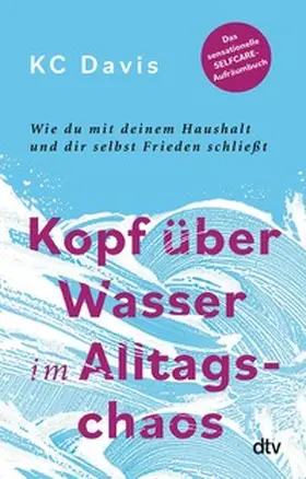 Davis | Kopf über Wasser im Alltagschaos | E-Book | www.sack.de