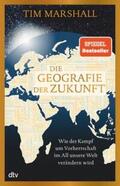 Marshall |  Die Geografie der Zukunft | eBook | Sack Fachmedien