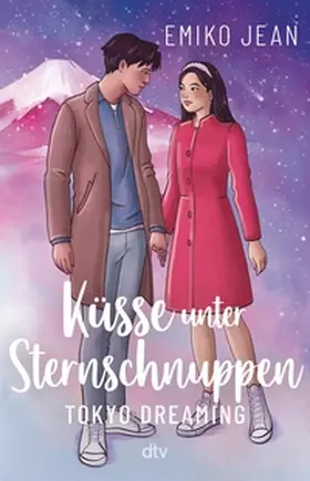 Jean |  Küsse unter Sternschnuppen – Tokyo Dreaming | eBook | Sack Fachmedien