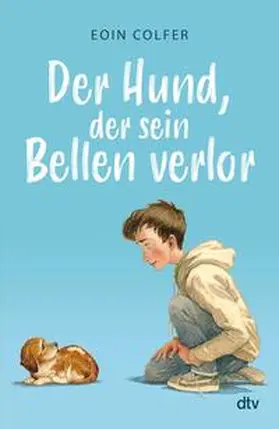 Colfer |  Der Hund, der sein Bellen verlor | eBook | Sack Fachmedien