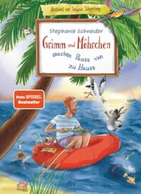 Schneider |  Grimm und Möhrchen machen Pause von zu Hause | eBook | Sack Fachmedien