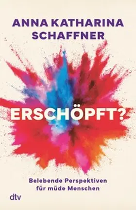 Schaffner |  Erschöpft? | eBook | Sack Fachmedien