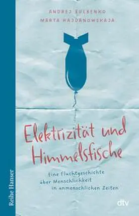 Bulbenko / Kajdanowskaja | Elektrizität und Himmelsfische | E-Book | www.sack.de