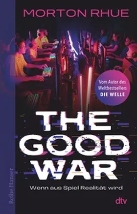 Rhue |  The Good War | eBook | Sack Fachmedien