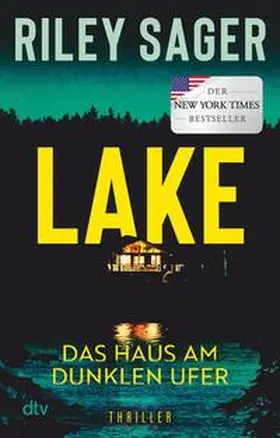 Sager |  LAKE – Das Haus am dunklen Ufer | eBook | Sack Fachmedien