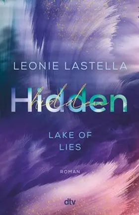 Lastella |  Lake of Lies – Hidden | eBook | Sack Fachmedien