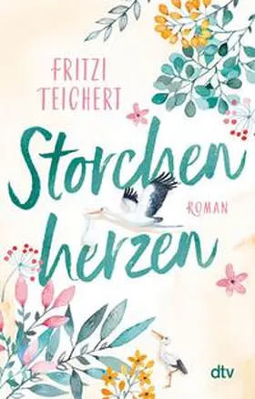 Teichert | Storchenherzen | E-Book | www.sack.de