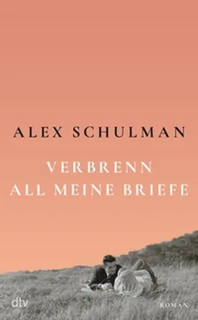Schulman | Verbrenn all meine Briefe | E-Book | www.sack.de