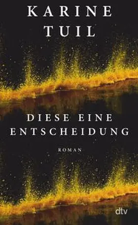 Tuil |  Diese eine Entscheidung | eBook | Sack Fachmedien