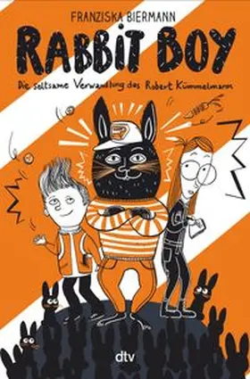 Biermann |  RABBIT BOY. Die seltsame Verwandlung des Robert Kümmelmann | eBook | Sack Fachmedien