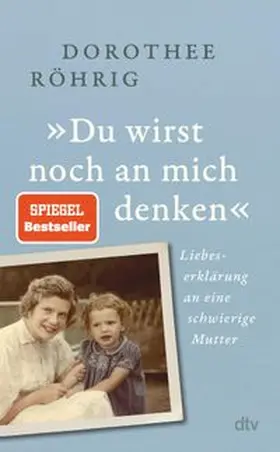 Röhrig | »Du wirst noch an mich denken« | E-Book | www.sack.de