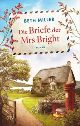 Miller |  Die Briefe der Mrs Bright | eBook | Sack Fachmedien