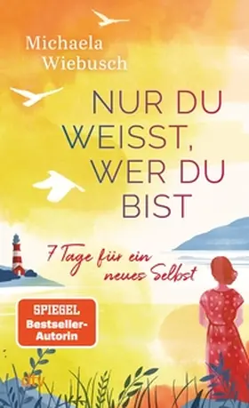 Wiebusch |  Nur du weißt, wer du bist | eBook | Sack Fachmedien